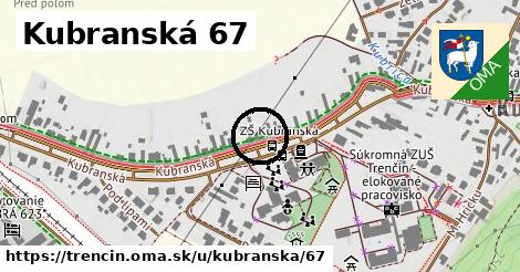 Kubranská 67, Trenčín