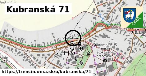 Kubranská 71, Trenčín