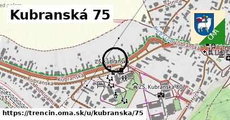 Kubranská 75, Trenčín