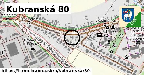 Kubranská 80, Trenčín