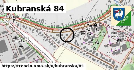 Kubranská 84, Trenčín