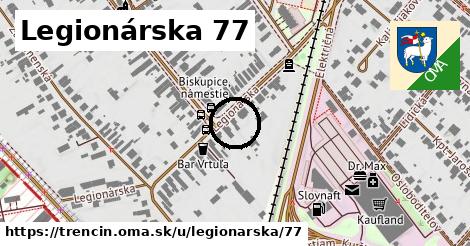 Legionárska 77, Trenčín