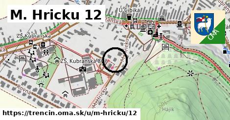 M. Hricku 12, Trenčín