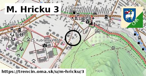 M. Hricku 3, Trenčín