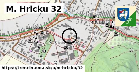 M. Hricku 32, Trenčín