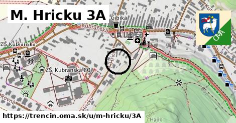 M. Hricku 3A, Trenčín