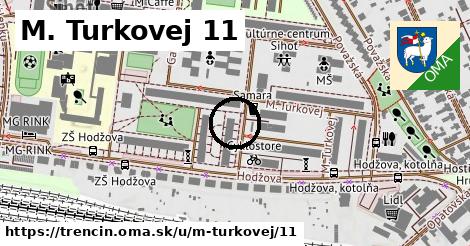 M. Turkovej 11, Trenčín