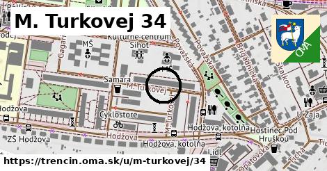 M. Turkovej 34, Trenčín