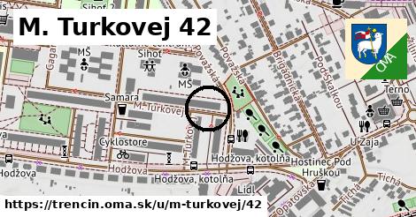 M. Turkovej 42, Trenčín