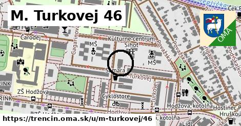 M. Turkovej 46, Trenčín