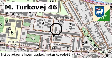 M. Turkovej 46, Trenčín