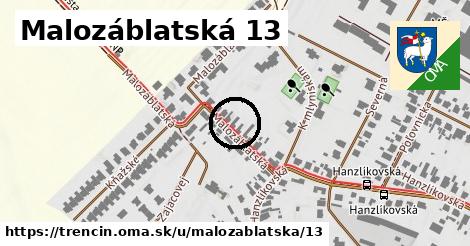 Malozáblatská 13, Trenčín