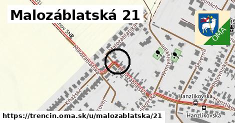 Malozáblatská 21, Trenčín