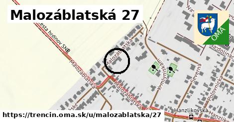 Malozáblatská 27, Trenčín