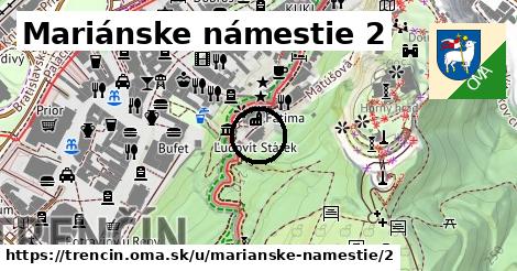 Mariánske námestie 2, Trenčín