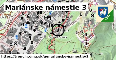 Mariánske námestie 3, Trenčín