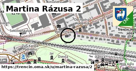 Martina Rázusa 2, Trenčín