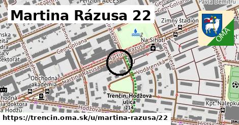 Martina Rázusa 22, Trenčín