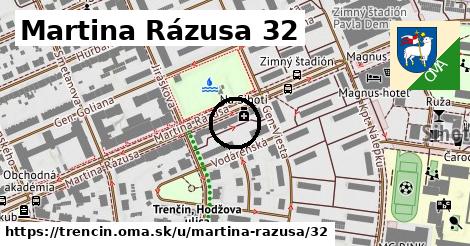 Martina Rázusa 32, Trenčín