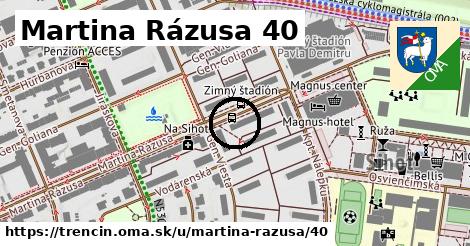 Martina Rázusa 40, Trenčín