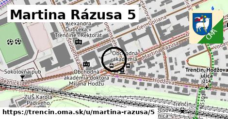 Martina Rázusa 5, Trenčín