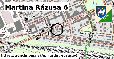 Martina Rázusa 6, Trenčín