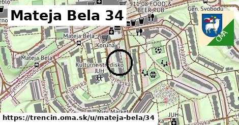 Mateja Bela 34, Trenčín