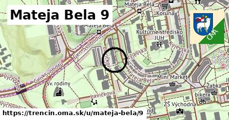 Mateja Bela 9, Trenčín