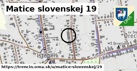 Matice slovenskej 19, Trenčín