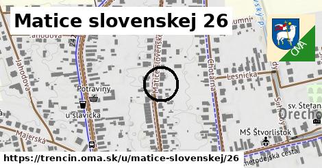 Matice slovenskej 26, Trenčín