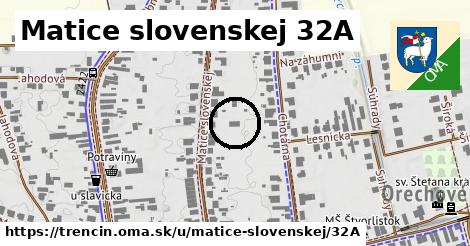 Matice slovenskej 32A, Trenčín