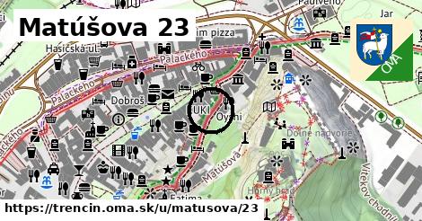 Matúšova 23, Trenčín