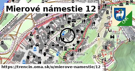 Mierové námestie 12, Trenčín