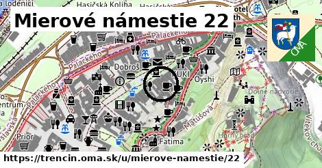 Mierové námestie 22, Trenčín