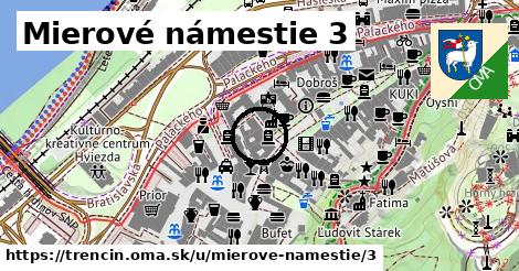 Mierové námestie 3, Trenčín