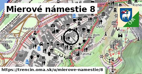 Mierové námestie 8, Trenčín