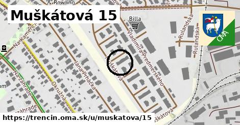 Muškátová 15, Trenčín