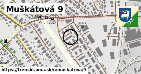 Muškátová 9, Trenčín