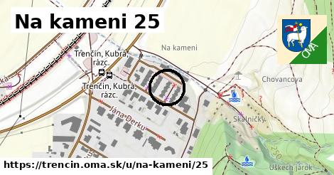 Na kameni 25, Trenčín