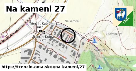 Na kameni 27, Trenčín