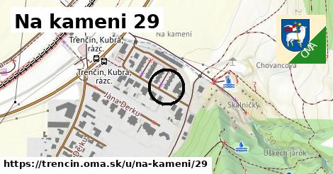 Na kameni 29, Trenčín