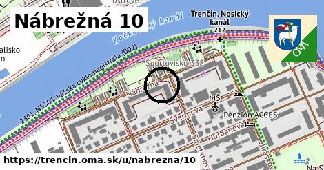 Nábrežná 10, Trenčín