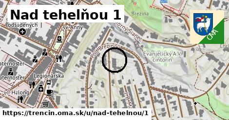 Nad tehelňou 1, Trenčín