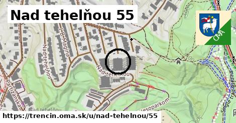 Nad tehelňou 55, Trenčín