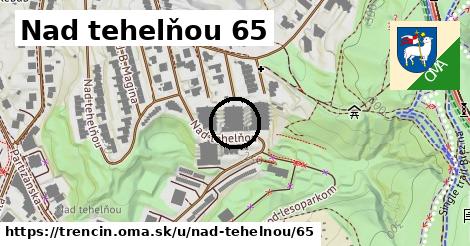 Nad tehelňou 65, Trenčín