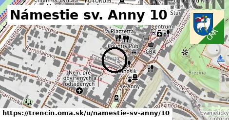 Námestie sv. Anny 10, Trenčín