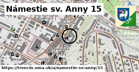 Námestie sv. Anny 15, Trenčín