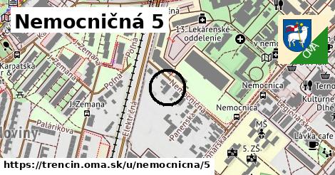 Nemocničná 5, Trenčín