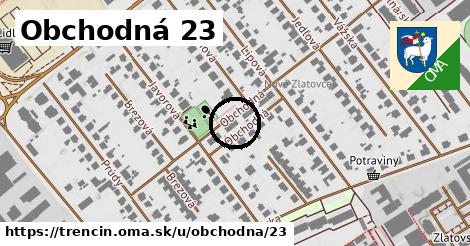 Obchodná 23, Trenčín