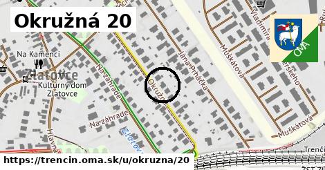 Okružná 20, Trenčín